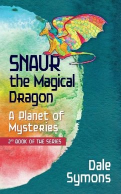 SNAUR, the Magical Dragon - Symons, Dale