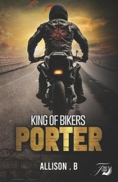 King of bikers Porter - B, Allison