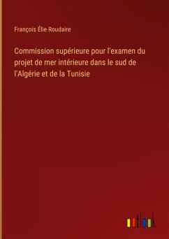 Commission supérieure pour l'examen du projet de mer intérieure dans le sud de l'Algérie et de la Tunisie
