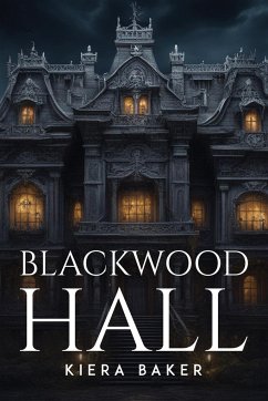 Blackwood Hall - Baker, Kiera