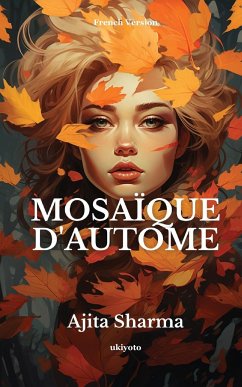 MOSAÏQUE D'AUTOME - Ajita Sharma