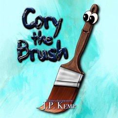 Cory the Brush - Morrow, Michelle; Kemp, J P