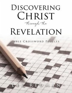 Discovering Christ through the Revelation - Redman, Lee