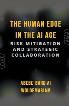 The Human Edge in the AI Age - Woldemariam, Abebe-Bard Ai