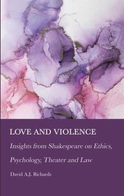 Love and Violence - Richards, David A J