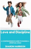 Love and Discipline