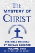 The Mystery of Christ the Bible Decoded... - Bild 1