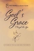 God's Grace Through the Ages