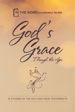 God's Grace Through the Ages - Telfer, Michele