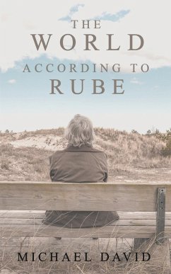 The World According To Rube - David, Michael