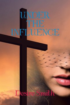Cover Under the Influence (eBook, ePUB)