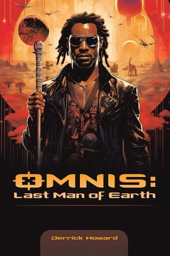 Omnis: Last Man of Earth (eBook, ePUB) Omnis: Last Man of Earth (eBook, ePUB)