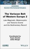The Variscan Belt of Western Europe, Volume 2