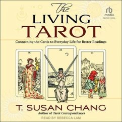 The Living Tarot - Chang, T Susan