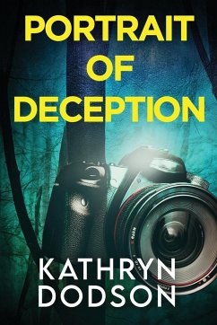 Portrait of Deception - Dodson, Kathryn