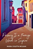 Privacy Is a Foreign Word in Supino Privacy Is a Foreign Word in Supino
