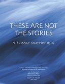 These Are Not the Stories