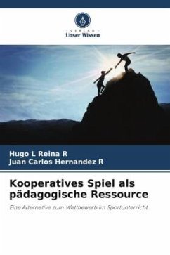 Kooperatives Spiel als pädagogische Ressource - Reina R, Hugo L;Hernandez R, Juan Carlos