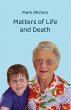 Matters of Life and Death - Bild 1