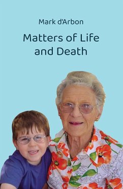 Matters of Life and Death - D'Arbon, Mark