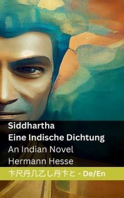 Siddhartha - Eine Indische Dichtung / An Indian Novel - Hesse, Hermann