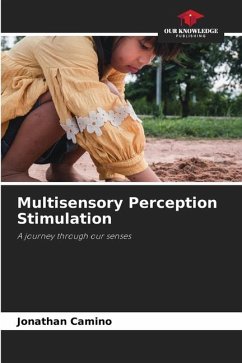 Multisensory Perception Stimulation - Camino, Jonathan