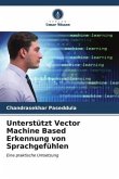 Unterstützt Vector Machine Based Erkennung von Sprachgefühlen