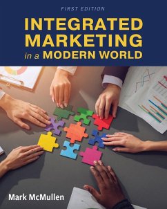 Integrated Marketing in a Modern World - McMullen, Mark