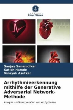 Arrhythmieerkennung mithilfe der Generative Adversarial Network-Methode - Sanamdikar, Sanjay;Hamde, Satish;Asutkar, Vinayak