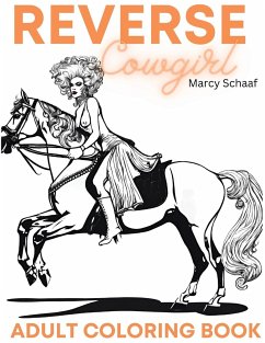 Reverse Cowgirls - Schaaf, Marcy