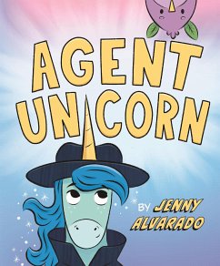 Agent Unicorn - Alvarado, Jenny