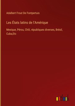 Les États latins de l'Amérique