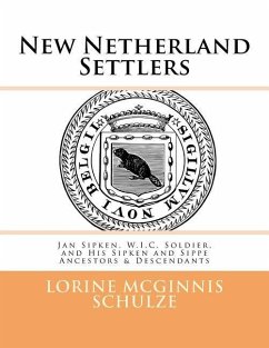 New Netherland Settlers - Mcginnis Schulze, Lorine