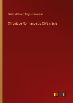 Chronique Normande du XIVe siécle