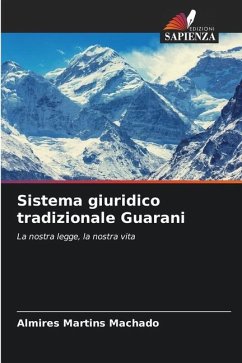 Sistema giuridico tradizionale Guarani - Martins Machado, Almires