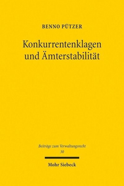 Konkurrentenklagen und Ämterstabilität (eBook, PDF)