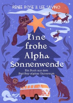 Eine frohe Alpha Sonnenwende (eBook, ePUB) - Rose, Renee; Savino, Lee