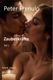 Zauberkräfte: Teil 1 (eBook, ePUB) Zauberkräfte: Teil 1 (eBook, ePUB)
