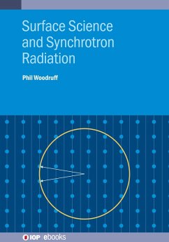 Surface Science and Synchrotron Radiation (eBook, ePUB) - Woodruff, Phil