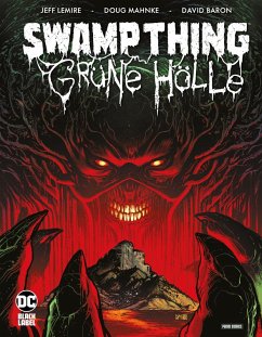 Cover Swamp Thing: Grüne Hölle (eBook, PDF)