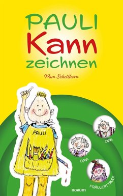 Pauli kann zeichnen (eBook, PDF) - Schellhorn, Pam