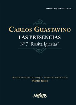 Las presencias N 7 Rosita Iglesias Carlos Guastavino (eBook, PDF) - Guastavino, Carlos