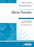 Alicia Terzian Tres piezas Op. 5 (eBook, PDF)