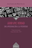 Good bye, verdad (epub) (eBook, ePUB) Good bye, verdad (epub) (eBook, ePUB)