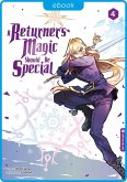 A Returner's Magic Should Be Special 04 (eBook, ePUB)