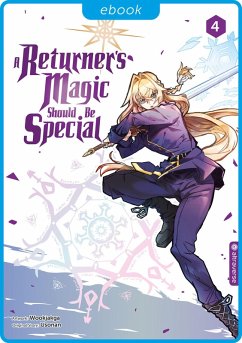 A Returner's Magic Should Be Special 04 (eBook, ePUB) - Usonan; Wookjakga
