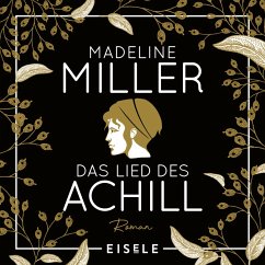 Das Lied des Achill (MP3-Download) - Miller, Madeline