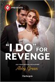 "I Do" for Revenge (eBook, ePUB)
