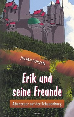 Erik und seine Freunde (eBook, ePUB) - Forten, Julian