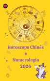 Horoscopo Chinês e Numerologia 2024 (eBook, ePUB)